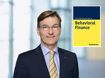 Portrait Prof. Stefan Hilbert, daneben das Cover seiner Publikation "Behavioral Finance"