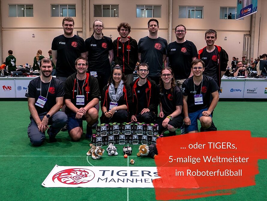 Unsere TIGERs sind Weltmeister im Roboterfußball - lernen Sie das Team kennen.