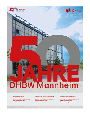 Cover Sonderbeilage mit Blick auf das Gebäude E am Campus Coblitzallee, darüber ein Schriftzug 50 Jahre DHBW Mannheim mit kurzen Teasern zu den Inhalten Duales Studium, Forschung und Zusammenarbeit mit Parnerfirmen. 